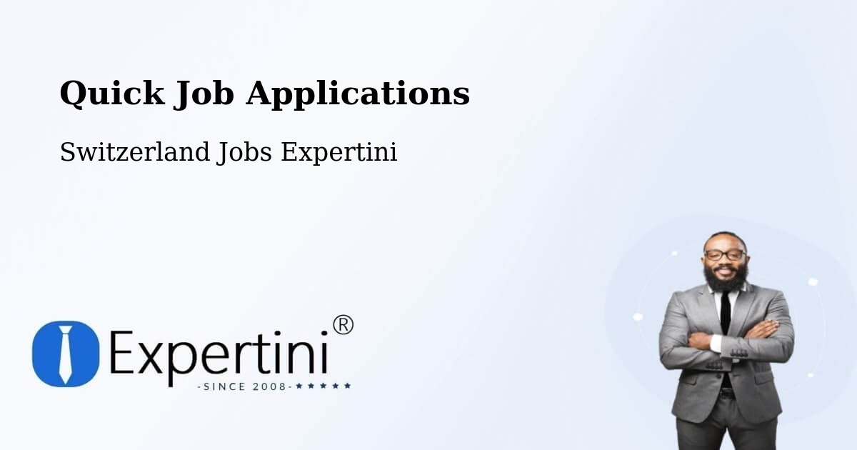 Quick Apply Feature – Baar - Switzerland Jobs Expertini