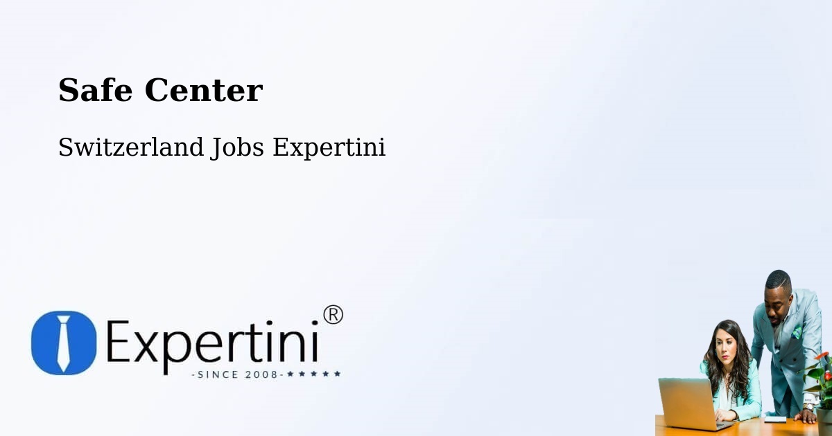 Safety Center – Baar - Switzerland Jobs Expertini